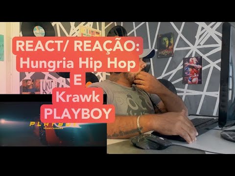 REACT / REACÃO: Hungria Hip Hop e Krawk - PLAYBOY (Clipe Oficial)