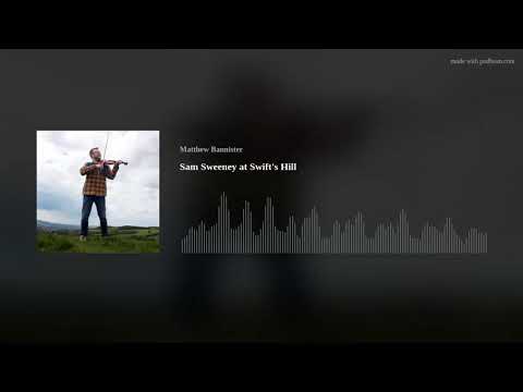 Sam Sweeney at Swift's Hill