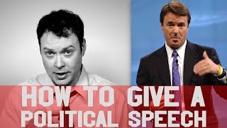 Speech: How To Give a Great Political Speech