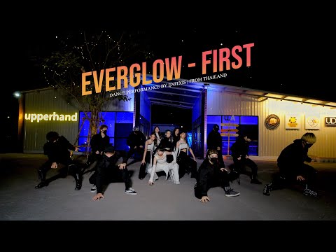 EVERGLOW (에버글로우) 'FIRST' | DANCE PERFORMANCE BY ENITXIS | FROM THAILAND