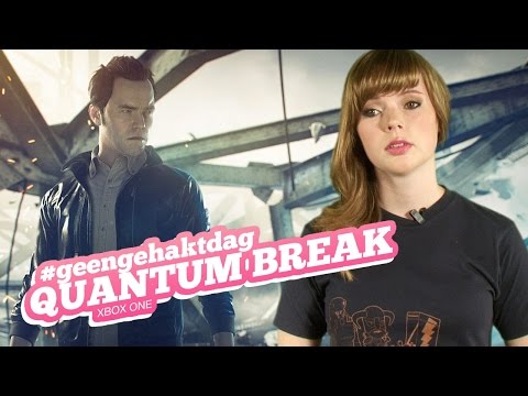Soraya zet de tijd stil in Quantum Break #geengehaktdag