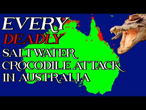 EVERY Deadly Saltwater Crocodile Attack in Australia