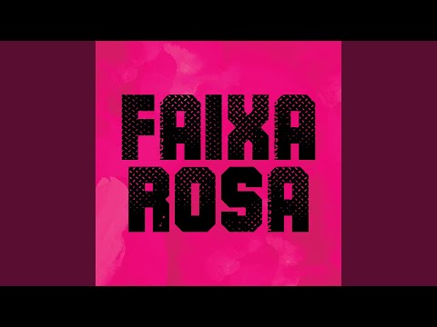 FAIXA ROSA