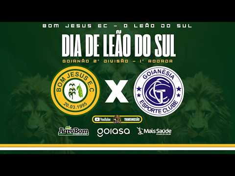 BOM JESUS X GOIANÉSIA - 1° RODADA - CAMPEONATO GOIANO DIVISÃO DE ACESSO 2026