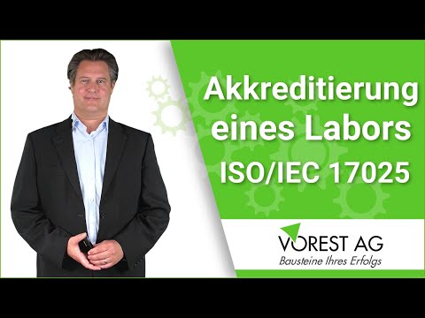 Was bedeutet Akkreditierung eines Labors nach DIN EN ISO IEC 17025