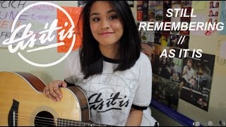Still Remembering | Kate Sagun (AS IT IS Cover)