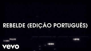 RBD - Rebelde (Lyric Video / Edição Português)