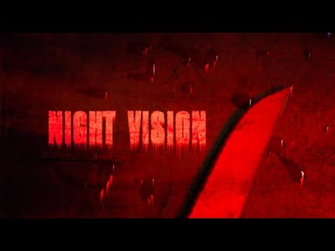 NIGHT VISION – CHALLENGE 48H