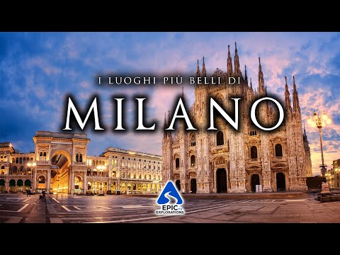Milano: Top 10 Luoghi da Visitare | 4K