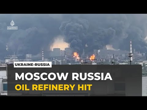 Ukraine strikes Moscow: Oil refinery and residential buildings hit