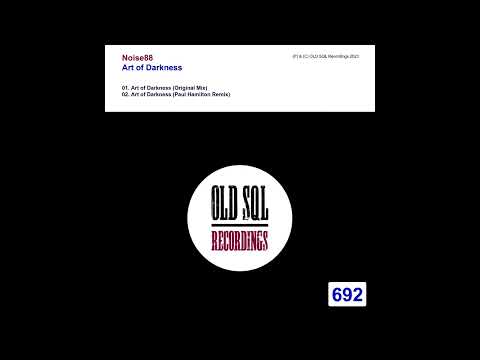 Noise88 - Art of Darkness (Paul Hamilton Remix)