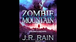 Zombie Mountain by J r Rain