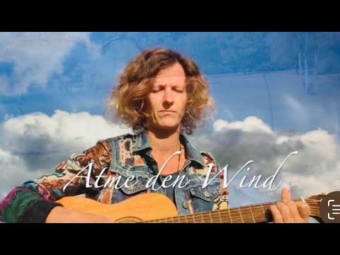 Atme den Wind und öffne Dein Herz