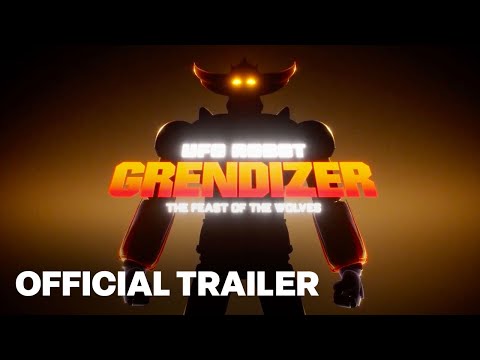 UFO ROBOT GRENDIZER: The Feast of the Wolves - Reveal Trailer