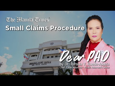 Dear PAO: Small Claims Procedure