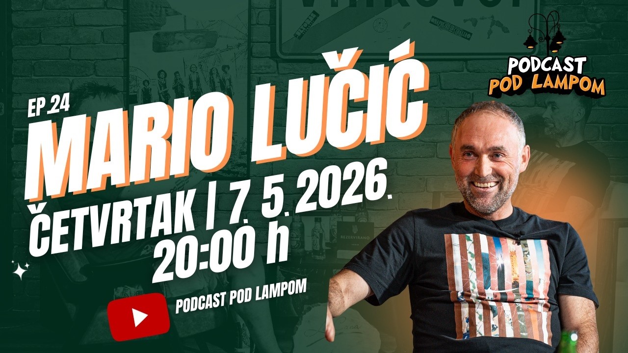 Podcast Pod Lampom - ep. 24 - Mario Lučić