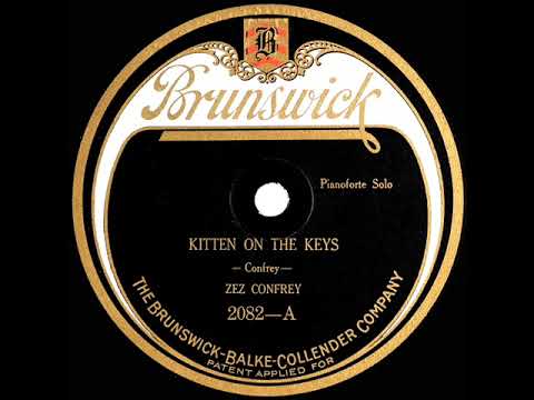 1921 Zez Confrey - Kitten On The Keys (Brunswick--piano solo)