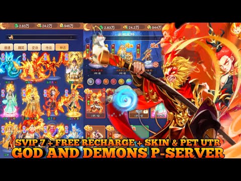 God And Demons Idle H5 P-Server - SVIP7 + Free Recharge + Fashion SSSR + Pet UTR & Wukong