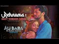 Rehnuma Song Duet Ali Baba Ek Andaaz Andekha Chapter 2 Alibabaekandaazandekha