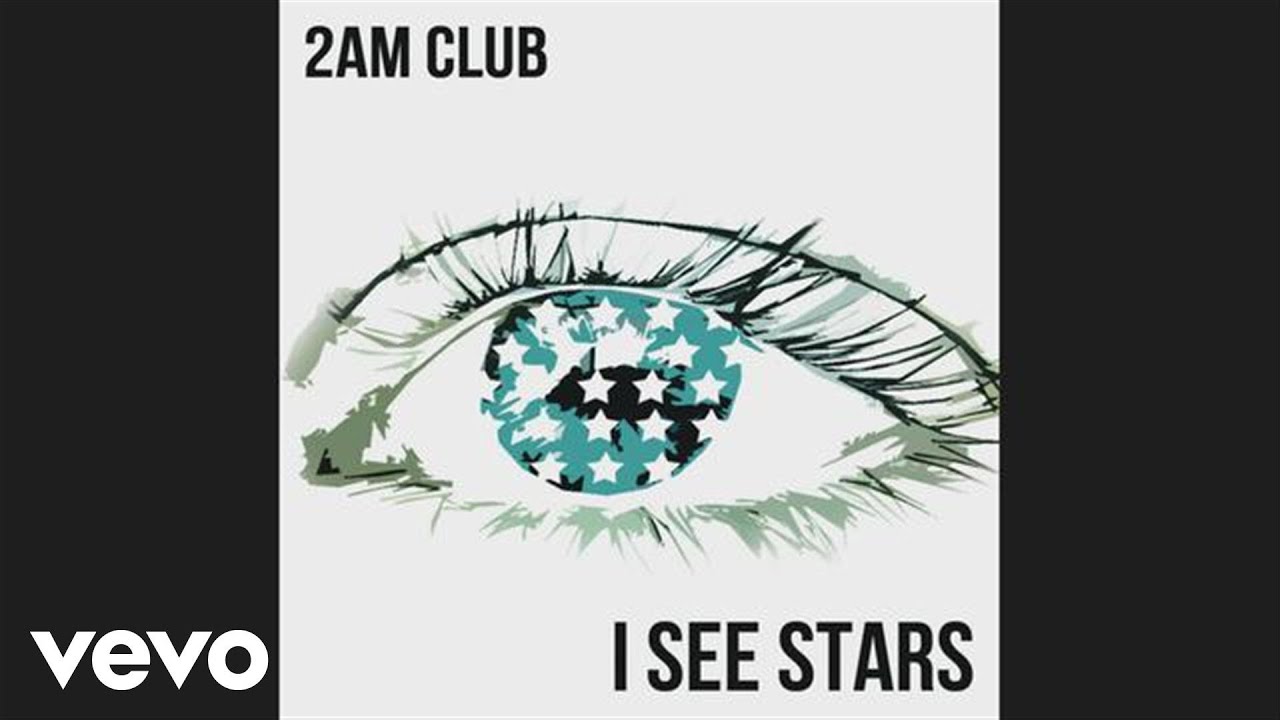 Songtext: 2AM Club – I See Stars | MusikGuru