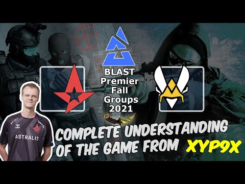 Complete understanding of the game from Xyp9x, Astralis vs Vitality, BLAST Premier Fall Groups 2021