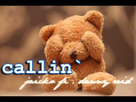 callin - jaicko ft. danny reid