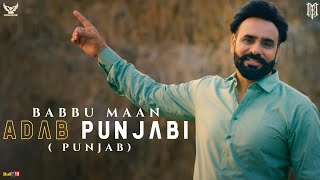 Babbu Maan : Adab Punjabi (Punjab) | Official Music Video | Pagal Shayar | Latest Punjabi Songs 2021