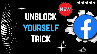 How to unblock yourself on Facebook if someone has blocked you