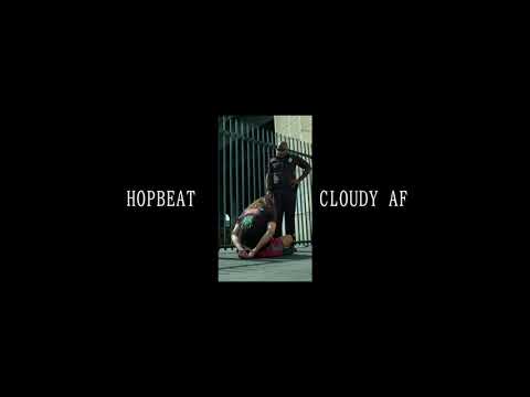 HOPBEAT -  CLOUDY AF (Official audio)