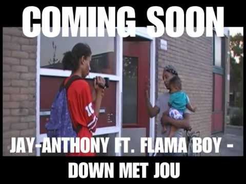 TEASER: Jay-Anthony ft. Flama Boy - Down met jou
