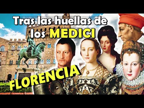 FLORENCIA 📌 historia y legado de los Medici 👩‍⚕️👨‍⚕️Guía Documental Italia