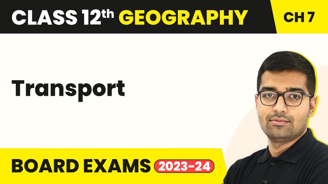 Transport - Tertiary and Quaternary Activities | Class 12 Geography Chapter 6 | CBSE 2024-25