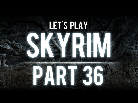 Let's Play Skyrim - Part 36: The Scenic Route.