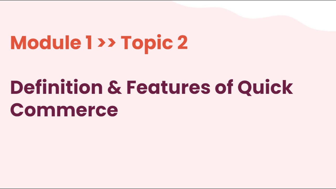Definition and Features of Quick Commerce