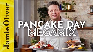 Pancake Megamix! | Jamie Oliver