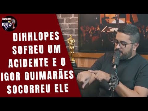 Dihh Lopes sofreu um acidente e o Igor Guimarães socorreu ele | Cortes do  Podihhcast