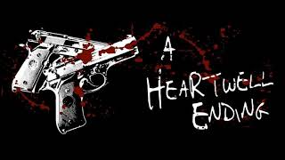 A Heartwell Ending - All Unreleased Songs (PART 2/2)