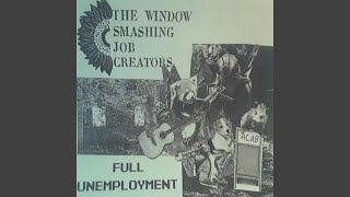 Music video thumbnail preview for Paid Protestor's Blues by The Window Smashing Job Creators