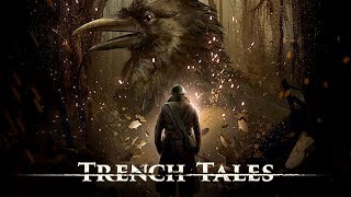 Trench Tales (Early Access) #1 Первые шаги по полю боя. Зловещий туман и артобстрел.