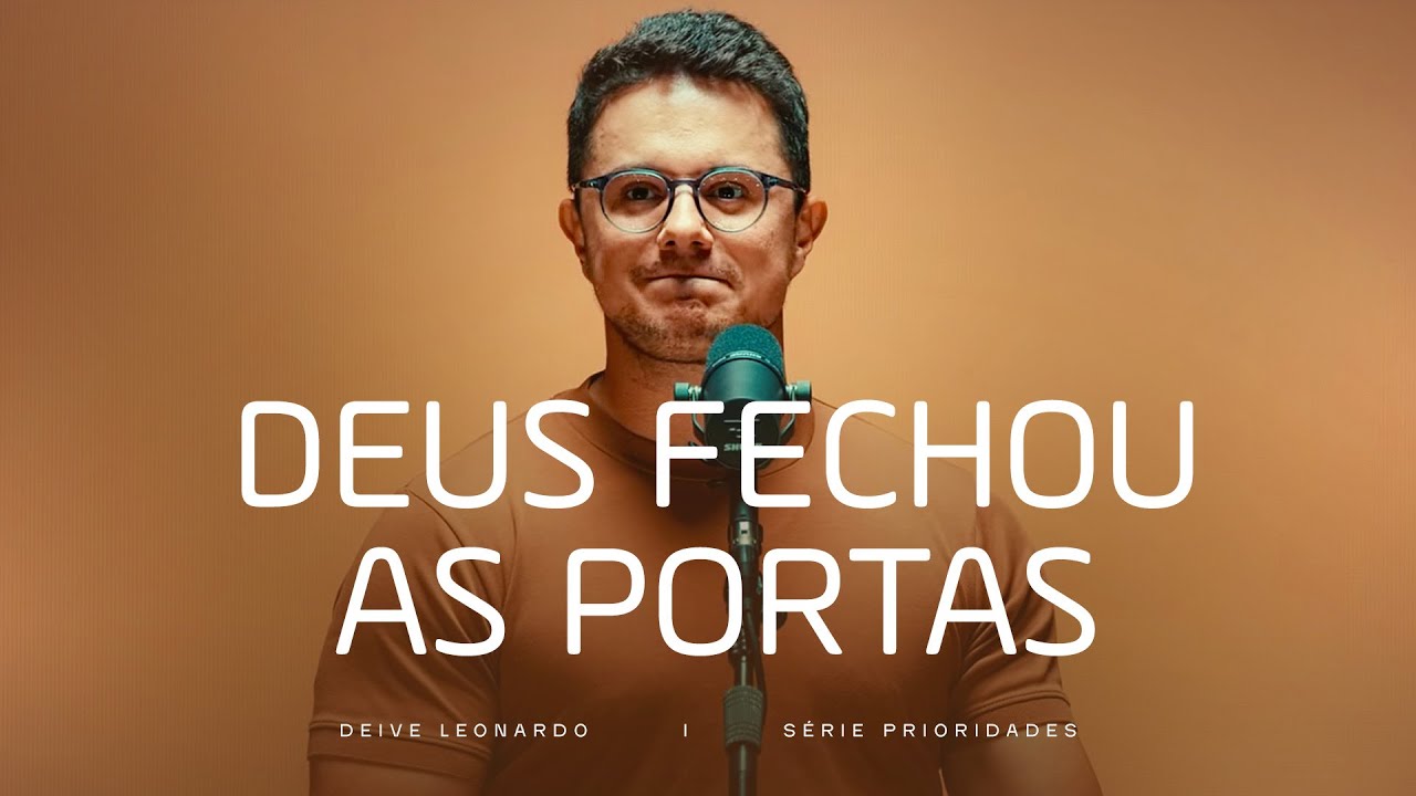 Deus fechou as portas | Deive Leonardo