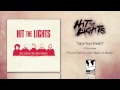 Hit The Lights "Save Your Breath" 