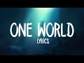 RedOne feat. Adelina & Now United - One World [Lyrics] (2018 FIFA World Cup Russia)