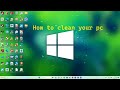 (004) How to clean your pc