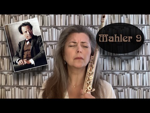 Mahler 9: orchestral flute TUTORIAL
