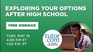 Exploring Your Options After High School  | Student Success Webinar Series | Spring 2026 | Tutor.com