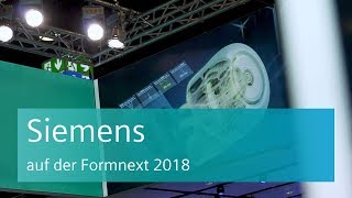 Siemens auf der FormNext 2018, Messe Frankfurt