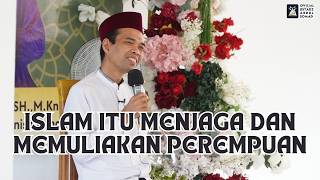 Download lagu Islam Itu Menjaga dan Memuliakan Perempuan | Ustadz Abdul Somad mp3