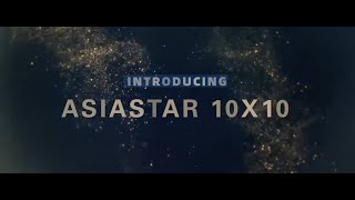 Introducing AsiaStar 10X10 2022