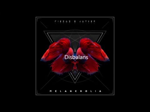 Piezas y Jayder - Disbalans (Melancholia 2015)