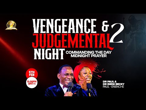 COMMANDING THE DAY MIDNIGHT PRAYER || VENGEANCE AND JUDGMENTAL NIGHT || 05-02-2026